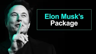 Why Elon Musk's Pay Package Matters
