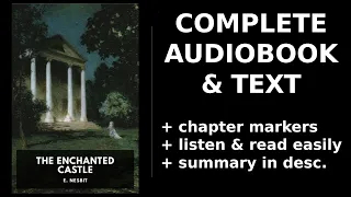 The Enchanted Castle ❤️ By E. Nesbit FULL Audiobook