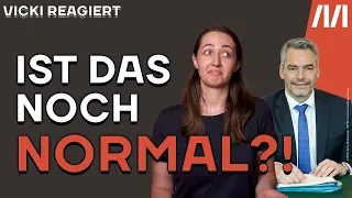 Ist das noch normal?! Vicki reagiert auf Karl Nehammer