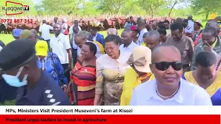 MPs, Ministers Visit President Museveni’s farm at Kisozi