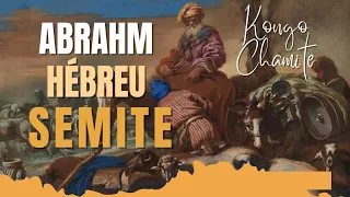 La Véritable origine des Hébreux : Qui est Abraham ? sémite #religion #bible #histoire
