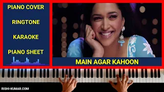 Main Agar Kahoon Piano Cover | Instrumental | Karaoke | Ringtone | Chords | Notes | Hindi Song