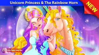 Unicorn Princess & The Rainbow Horn 🦄🌈 Bedtime Stories - English Fairy Tales 🌛 Fairy Tales Every Day