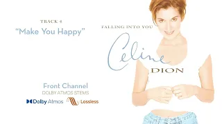 Celine Dion - Make You Happy (Dolby Atmos Stems)