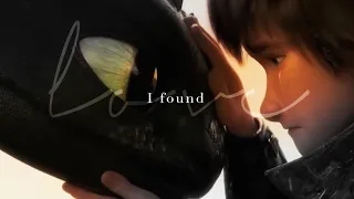 I Found Love || Hiccup & Toothless