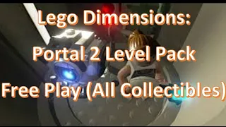 LEGO DIMENSIONS: Portal 2 Level Pack FREE PLAY (All Collectibles)