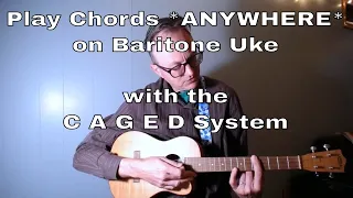 How to Play Chords on Baritone Ukulele with the CAGED System