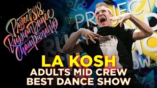 LA KOSH | SHOW ADULTS MID ★ RDC18 ★ Project818 Russian Dance Championship ★