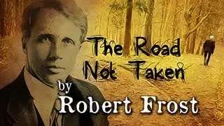 The Road Not Taken by Robert Frost - Poetry Reading