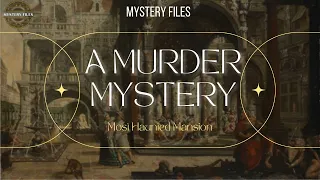 Most Haunted Mansion in New York: A Murder Mystery | Mystery Files | A Real Story