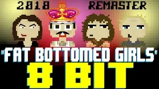 Fat Bottomed Girls (2018 Remaster) [8 Bit Tribute to Queen & The Bohemian Rhapsody Movie]