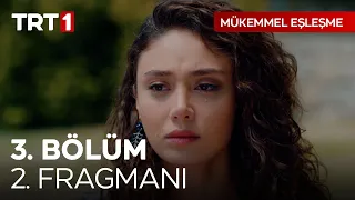 Mükemmel Eşleşme 3. Bölüm 2. Fragmanı