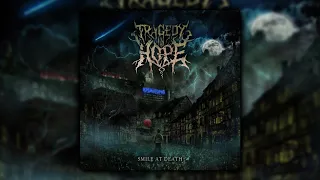 Tragedy In Hope - Smile At Death (full EP)