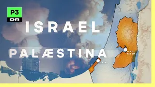 Forstå konflikten mellem Israel og Palæstina