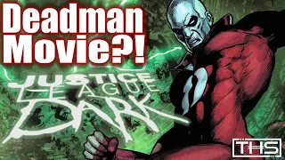 Exclusive: DC's Justice League Dark Deadman Movie In Development! | That Hashtag Show