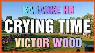 Crying Time - Victor Wood | Karaoke Version