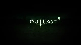 Outlast 2 (DEMO) Первый взгляд на анонс от Red Barrels