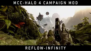 Halo MCC: Halo 4 Campaign Mod- Reflow Infinity