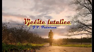 Vječite lutalice - Josip Vrbić Tataran