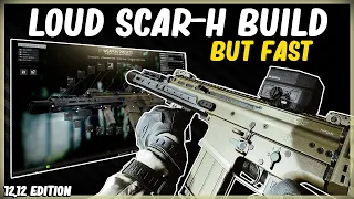 LOUD FN SCAR H BUILD BUT FAST - EFT ESCAPE FROM TARKOV - HIGH ERGO LOW RECOIL  - 12.12 (MID BUDGET)