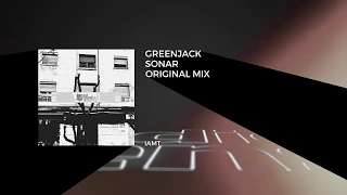 Premiere: Greenjack - Sonar (Original Mix) [IAMT] // Techno