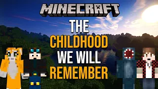 Minecraft: The Childhood We Will All Remember (Minecraft Nostalgia)