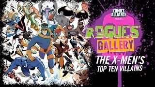 10 Greatest X-Men Villains - Rogues' Gallery