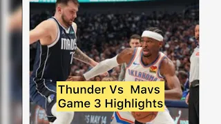 Thunder Vs Mavericks Game 3 Highlights