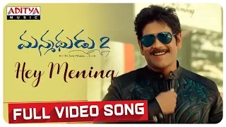 Hey Menina Full Video Song | Manmadhudu 2 Songs | Akkineni Nagarjuna, Rakul Preet