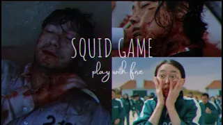 Squid Game [PLAY WITH FIRE] FMV