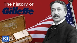 The Rise of Gillette - A Marketing Mogul