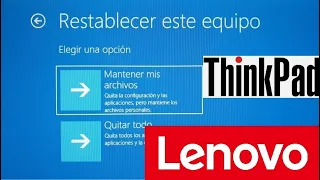 Restaurar Sistema Operativo  Lenovo ThinkPad a su estado de fábrica