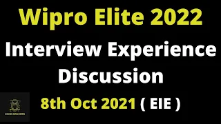 EIE - Wipro Interview Experience 8th oct 2021 | wipro elite nlth hr+tr interview question |2022Batch