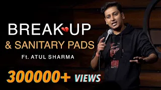 Stand up Comedy - Breakup & Sanitary Pads by Atul Sharma