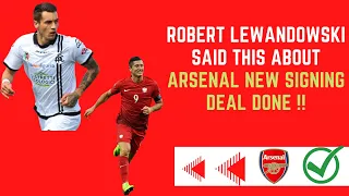 Robert Lewandowski (SAID THIS) about ARSENAL new SIGNING Jakub Kiwior - DEAL DONE !!