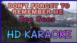 DON'T FORGET TO REMEMBER KARAOKE By; Bee Gees HD KARAOKE NVZ KARAOKE