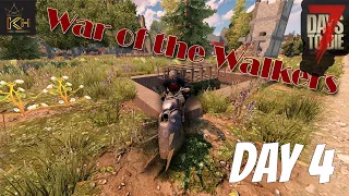 War of the Walkers  - Alpha 19 | 7 Days to Die | Let's prepare! | Day 4