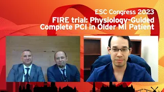 FIRE trial: Physiology-Guided Complete PCI in Older MI Patients - #ESCcongress 2023