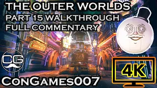 4K | THE OUTER WORLDS PART 15 | ConGames007 | GAMEPLAY | WALKTHROUGH | LETS PLAY | GREEK/ENGLISH