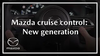How to use Mazda Cruise Control | New generation