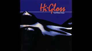 HI-GLOSS – "You'll Never Know" [12" Version]