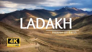 LADAKH - HEAVEN ON EARTH 4K