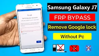 Samsung J7 Frp Bypass 2023 | Samsung j7 Google account Bypass Without Pc