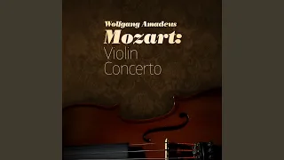 Violin Concerto No. 3 in G Major, K. 216: I. Allegro