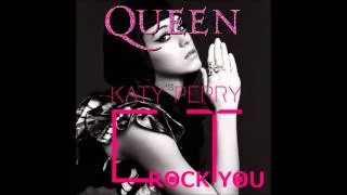 Katy Perry ft. Queen - "ET Rock You" Mashup