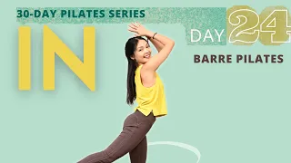 Day 24: 35 MIN BARRE PILATES WORKOUT | 30 Day Pilates Workout Challenge 2023