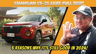 5 Reasons to Buy The Changan CS-35 Plus in 2024 | TESTDRIVEPH | Full Test