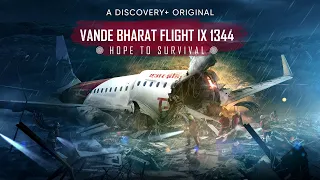 Stories Of IX 1344 Pilots | Vande Bharat Flight IX 1344 | discovery+