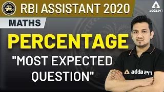 RBI Assistant 2020 | Maths | Percentage Most Expected Questions