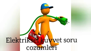 Elektriksel kuvvet soru çözümü...